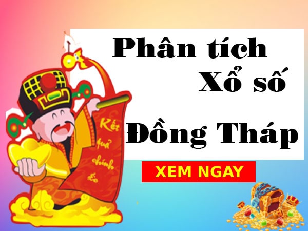 Phân tích kqxs Đồng Tháp 28/6/2021 dự đoán kết quả