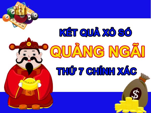 Phân tích XSQNG 28/5/2022 chốt KQXS VIP Quảng Ngãi