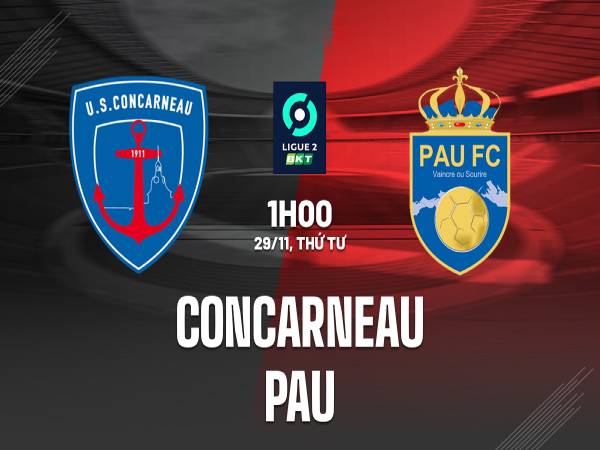 Nhận định KQ Concarneau vs Pau 1h00 ngày 29/11