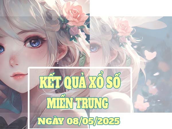 Phân tích KQSX Miền Trung ngày 8/5/2025 chuẩn xác